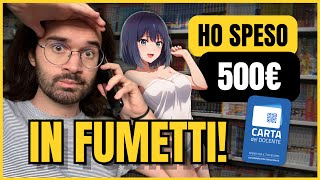 HO SPESO 500 EURO del BONUS DOCENTI in MANGA Speciale 5000 [upl. by Synn]