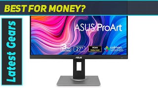 ASUS ProArt PA278QV The Best 27Inch 4K Monitor for Creatives [upl. by Virgilio]