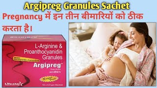 Argipreg Sachet uses in Pregnancy in Hindi  Argipreg Sachet Use  Argipreg [upl. by Takeshi]