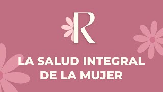 La Salud Integral de la Mujer  Jimena de Enríquez  Señoritas Raquel [upl. by Abram371]