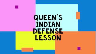 Queens Indian Defense Complete Repertoire QID Chess Lesson [upl. by Fiorenze]