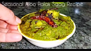 quotSeasonal lasooni Aloo Palak Saag RecipequotAloo palak ki saagSaag recipe palak saagSwadswadeshka [upl. by Arlynne]