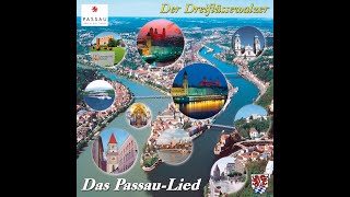 Das PassauLied  Der Dreiflüssewalzer [upl. by Taite710]