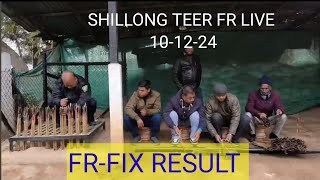 Shillong teer fr live result101224 FIXED [upl. by Aeli]