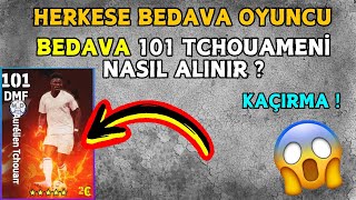 KONAMİ HERKESE BEDAVA 101 TCHOUAMENİ VERDİ 🔥 KAÇIRMAYIN 😱 EFOOTBALL PES 2025 [upl. by Christensen996]