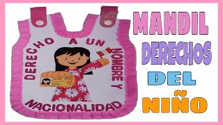 MANDIL DÍA DE LA EDUCACIÓN INICIAL  MANDIL PARA LOS DERECHOS DEL NIÑO [upl. by Radburn]