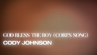 Cody Johnson  God Bless the Boy Coris Song Lyric Video [upl. by Maurili]