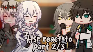 hsr react to Fyn  Honkai starrail react to  part 23  Im tired TvT [upl. by Myca]