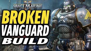 Space Marine 2 MOST BROKEN VANGUARD BUILD is Insane [upl. by Olgnaed410]