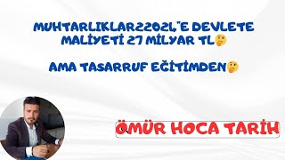 MUHTARLIKLARIN 2024quotE DEVLETE MALİYETİ 27 MİLYAR TL🤔AMA TASARRUF EĞİTİMDEN🤔 mülakatsız100binatama [upl. by Anujra]