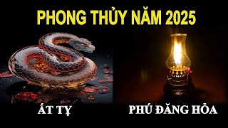 Phong Thủy Năm 2025  Năm 2025 Là Năm Con Gì Mệnh Gì  Blog Phong Thủy [upl. by Inanuah]