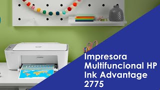 Impresora Multifuncional HP Ink Advantage WiFi 2775  7FR21AAKY [upl. by Alphonsine]