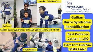 GBS Pediatric Physiotherapy Recovery  GuillainBarre Syndrome Exercises for Kids  Extra Care LKO [upl. by Maible]