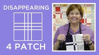 Disappearing 4 Patch Quilt Block Tutorial [upl. by Nanahs708]