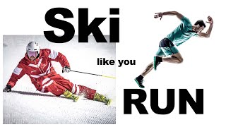 Ski Like You Run [upl. by Billye]