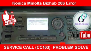 Konica Minolta Bizhub 206 Error Service call CC163 [upl. by Nodal]