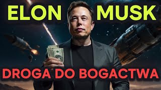 Największy Wizjoner Naszych Czasów Historia Elon Musk [upl. by Norek]