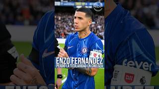 Enzo Fernandez perdió la titularidad en el Chelsea 😱 [upl. by Engedus]