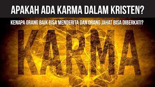 Hukum Karma dalam Kristen Menurut Alkitab [upl. by Pul]