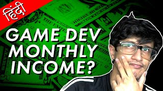 What Is My Monthly Income As A Game Developer  Hindi [upl. by Barbara-Anne]