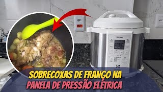 Como Fazer Sobrecoxa de Frango Na Panela de Pressão Elétrica  Electrolux PCC21  Rita Lobo [upl. by Gabriello]