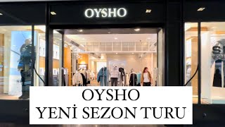 OYSHO YENİ SEZON TURUVLOG [upl. by Enecnarf]