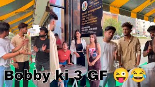 Bobby ki 3 GF 😜😂Funny Prank Reels Viral Videos Br Prank Tv bobby Chaurasiya [upl. by Olenka278]