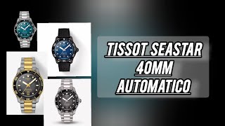 Tissot Seastar 40mm Powermatic 80 novità molto interessante [upl. by Brooks]