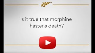 Is it True that Morphine Hastens Death [upl. by February]