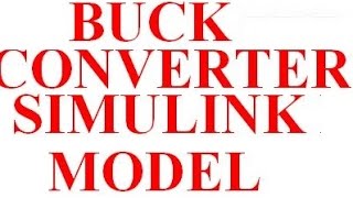 Buck dcdc converter simulation matlab simulink [upl. by Zane]