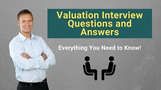 Valuation Interview Questions and Answers You Must Know [upl. by Eckblad]