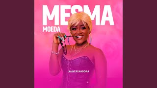 Mesma Moeda  YouTube Music [upl. by Aicenet]