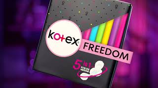 Kotex Freedom 5in1 Period Protection [upl. by Doniv]