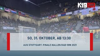 Aus Stuttgart Finale Hallen Rad WM 2021 [upl. by Ades]