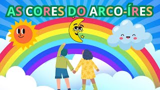 As Cores do ArcoÍris [upl. by Browne505]