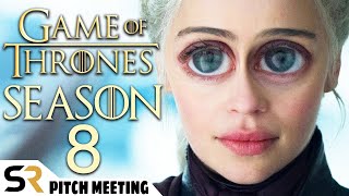 Game of Thrones Season 8 Pitch Meeting [upl. by Lebar477]