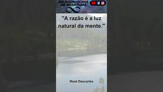 24René Descartes  Citações [upl. by Tremain]