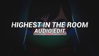 Highest in The Room  Travis Scott『Audio Edit』 [upl. by Noirad]