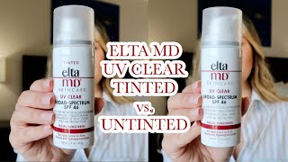 ELTA MD UV CLEAR TINTED VS UNTINTED  The Best Sunscreen for Acne Prone Skin [upl. by Missie61]