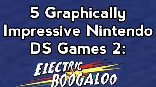 5 graphically impressive Nintendo DS games 2 Electric Boogaloo  minimme [upl. by Colier]