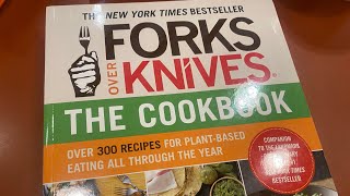 Honest Review Forks Over Knives Cookbook Vegan Vegetarian Plant Based [upl. by Arednaxela]