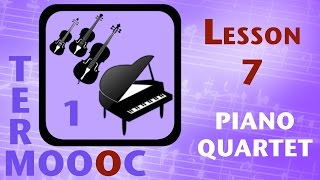 MOOOC T1 Lesson 7 Piano Quartet Scoring [upl. by Wharton87]