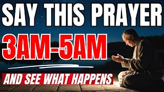 The Most Powerful 3am Prayer in the Bible  EXTREME Protection Prayer Christian Motivation [upl. by Bicknell]