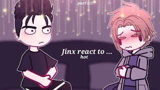 Jinx react to   hot  part 23 • Manhwa react  2X [upl. by Cedell]