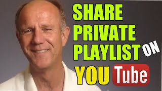 How To Share A Private Playlist On YouTube  Tutorial [upl. by Petigny700]