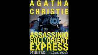 Audiolibro  Assassinio sullOrient Express part1  Agatha Christie [upl. by Latreshia]