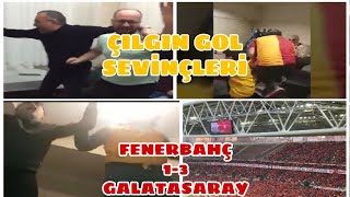 FENERBAHÇE 13 GALATASARAY EVDEKİ ÇILGIN GOL SEVİNÇLERİ [upl. by Redep]