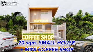 20 SQM SMALL HOUSE  MINI COFFEE SHOP [upl. by Dalt]