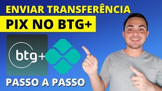 Como ENVIAR TRASFERÊNCIA PIX no BTG [upl. by Tesler]