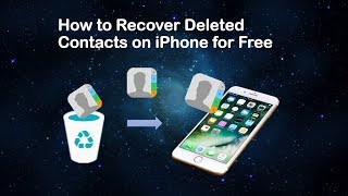 How to Recover Deleted Contacts on iPhone for Free [upl. by Anyotal970]